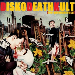 DISKODEATHKULT (ero-guro nansensu)