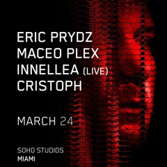 ERIC PRYDZ - Soho Miami ID 2022 ID