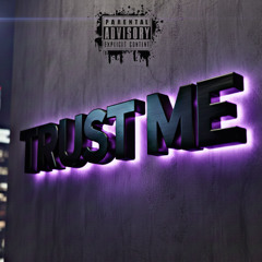TRUST ME (prod. beheaded).