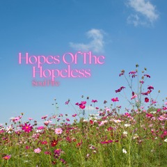 Hopes Of The Hopeless