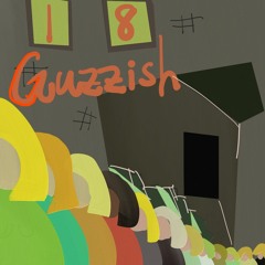 18 Guzzish