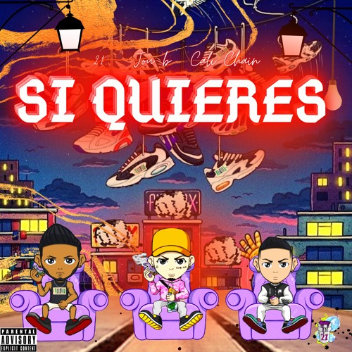 Stream 21 - Si Quieres (Feat JOU B X Cali Chain) by 21 Official C.R 🔥 ...