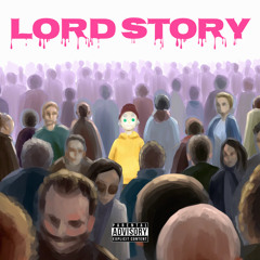 LORD STORY ( prod.Omamurin )