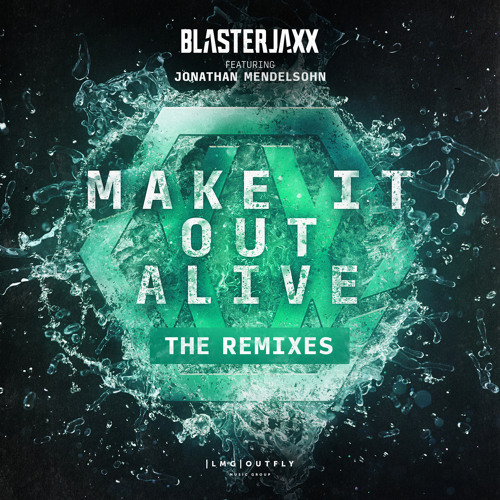 Make It Out Alive (AFFAS Remix) [feat. Jonathan Mendelsohn]