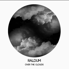 RALDUM - Over the clouds