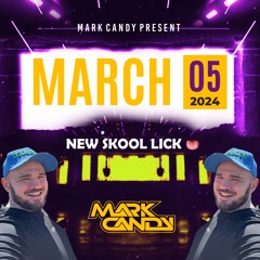 March New Skool lick
