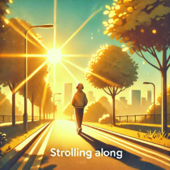 Strolling Along