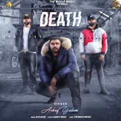 Death Ashraf Yadam ft Byg Byrd & Sunny Malton