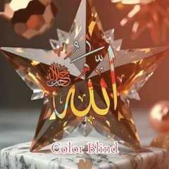 Color Blind “close your eyes and look with love”