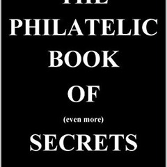 ( Rmm ) The Philatelic Book of Even More Secrets (The Philatelic Book of Secrets 2) by  Scott Murphy