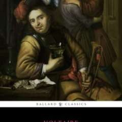 [Get] KINDLE 📙 Candide by  Voltaire &  Ballard Classics [EBOOK EPUB KINDLE PDF]