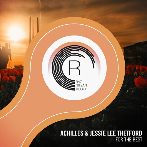 Achilles & Jessie Lee Thetford - For The Best