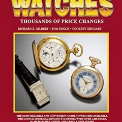 [PDF] ❤️ Read Complete Price Guide to Watches 2016 by  Richard E. Gilbert,Tom Engle,Cooksey Shug