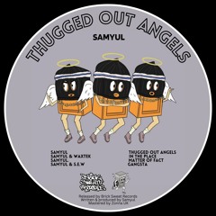 PREMIERE: Samyul & S.E.W - Gangsta (Brick Sweat Records)