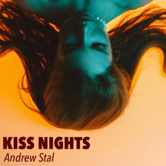 Andrew Stal - KISS Nights (25 September 2025)