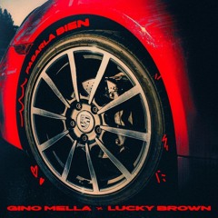 Gino Mella, Lucky Brown - Pasarla Bien