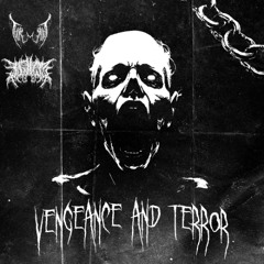 Vengeance and Terror