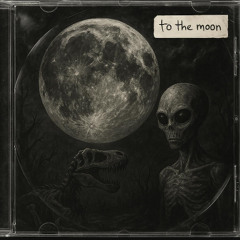TO THE MOON
