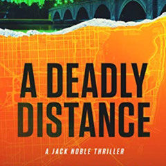 ACCESS PDF 📁 A Deadly Distance: A Jack Noble Thriller by  L.T. Ryan [EBOOK EPUB KIND