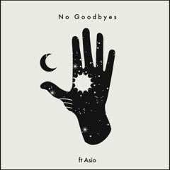Quin Pearson feat. Asio - No Goodbyes
