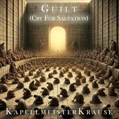 Guilt (Cry For Salvation)