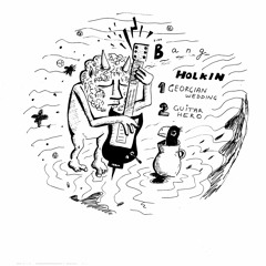 B2. Holkin - Guitar Hero