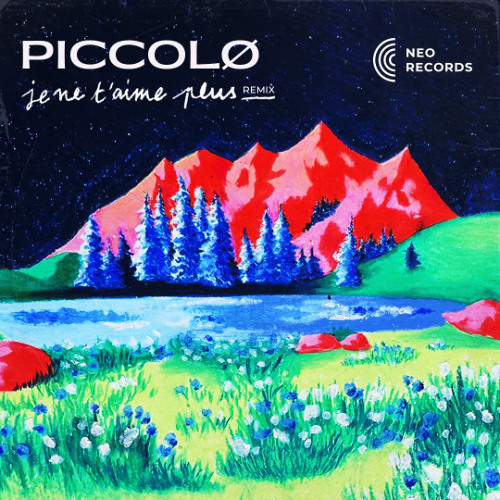 Piccolø - Je ne t'aime plus (Remix) [NRRS01]