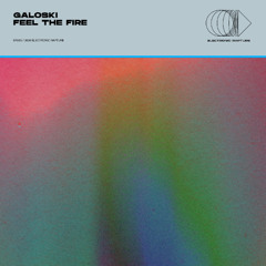 Galoski - Feel The Fire