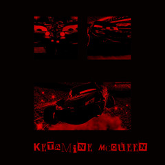 Ketamine McQueen (Original Mix)