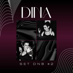 DINA - Set DNB #2