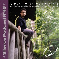 Silence Podcast #043 - Neuron N°3
