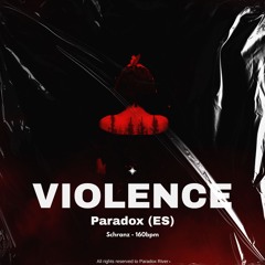 Paradox (ES) - Violence (Original Mix)