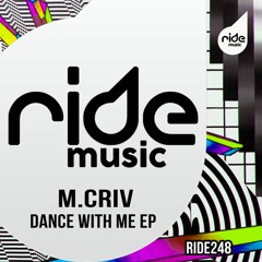 M.CRIV - Dance With Me Ep / release 15/05