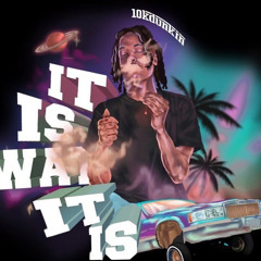 10kDunkin - Sky (It Is Wat It Is)