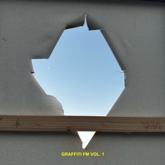 Graffiti FM Mix (Vol. 1) House
