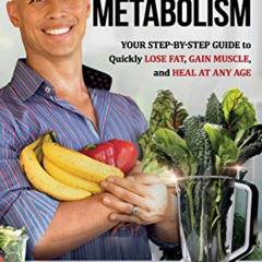 [Download] KINDLE 💔 Miracle Metabolism: Your Step-by-Step Guide to Quickly Lose Fat,