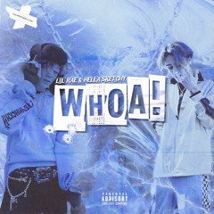 WHOA! (feat. Hella Sketchy)