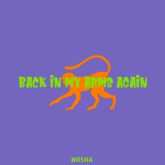 Back In My Arms Again