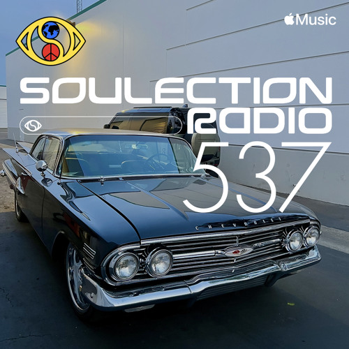Stream Soulection Radio Show #537 by SOULECTION | Listen online for free on  SoundCloud