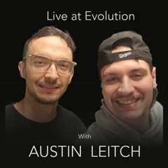 Live At Evolution - Austin Leitch