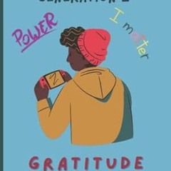 🥨[PDF-Ebook] Download POSITIVE AFFIRMATIONS FOR BLACK TEEN BOYS 'Daily gratitude self-care a