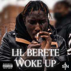 Lil Berete - Woke Up