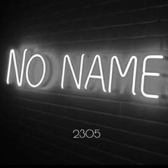 2305music - No Name