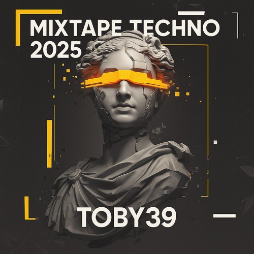 69 Mixtape Techno Toby39 2025
