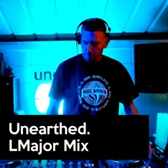 LMAJOR - Unearthed Sounds Live Stream