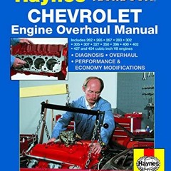 GET [EBOOK EPUB KINDLE PDF] Chevrolet Engine Overhaul Haynes TECHBOOK (Haynes Repair Manuals) by  Ha
