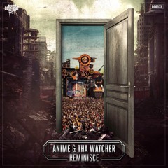 [DOG073] AniMe & Tha Watcher - Reminisce