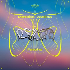 Mateba Vasilca - Fatcho