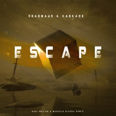 Deadmau5 & Kaskade - Escape (Felves & Marcelo Rivera Remix)
