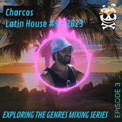 Latin House Mix #1 - 2023 | Exploring the Genres Mixing Series